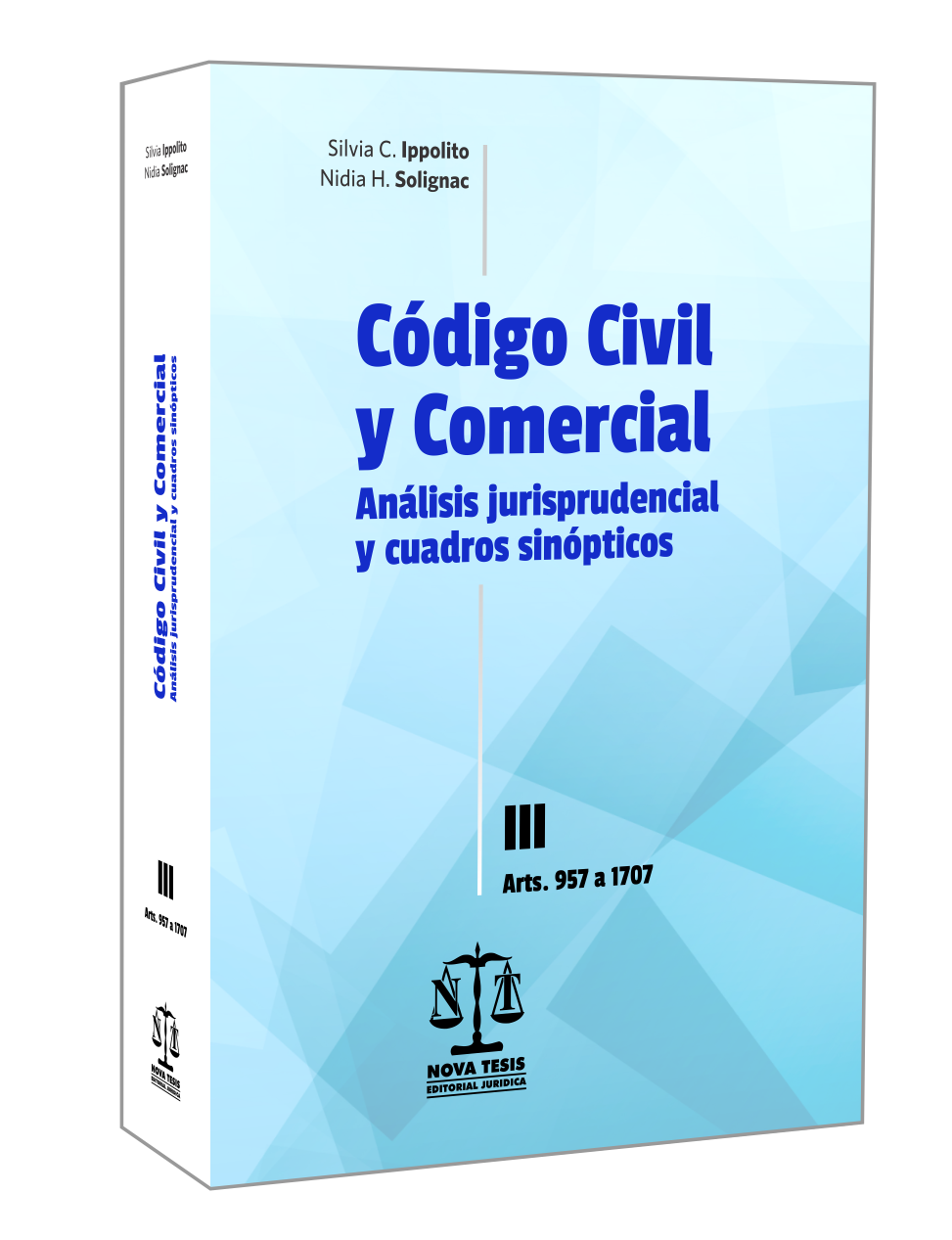 Código Civil y Comercial. Análisis jurisprudencial y cuadros sinópticos